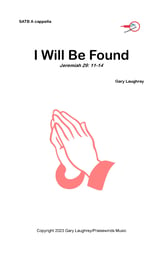 I Will Be Found SATB choral sheet music cover